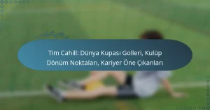 Read more about the article Tim Cahill: Dünya Kupası Golleri, Kulüp Dönüm Noktaları, Kariyer Öne Çıkanları